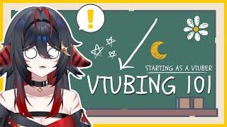 【VTUBING 101】Starting as a VTUBER - how to / tips & tricks !   [ Ep. 01 ]