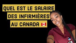 Quel est le salaire des infirmières Au Canada  ?