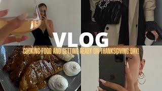 NYC vlog  cooking food and getting ready on Thanksgiving Day!