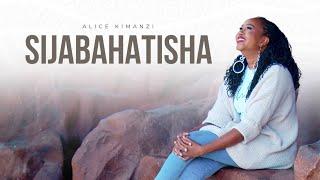 Alice Kimanzi  - Sijabahatisha |Offical Video|