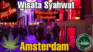 ADVENTURE TO THE MOST VISITING PLACE IN AMSTERDAM RED LIGHT DISTRICHT AND COFFEE SHOPS