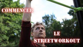 Commencer le STREETWORKOUT à n'importe quel gabarit/âge