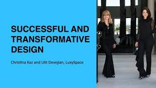 375: Successful and Transformative Design with LuxySpace