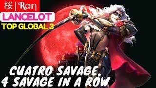 Cuatro Savage, 4 Savage In A Row [Top Global 3 Lancelot] | 桜 | Rαιη Lancelot #1 Mobile Legends