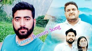 Laarey Bansuri Song || Singer Jeevan Pahari || Ghardhari Bansuri Song || Dogri Himachali Song