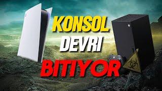 KONSOL DEVRİ BİTİYOR! | Kaliteli Oyunlar TARİH OLUYOR ?