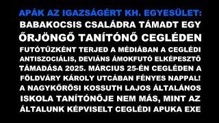 APÁK AZ IGAZSÁGÉRT KÖZHASZNÚ EGYESÜLET: BABAKOCSIS CSALÁDRA TÁMADT EGY ŐRJÖNGŐ TANÍTÓNŐ CEGLÉDEN