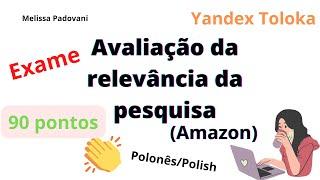 Avaliação de Relevância de Pesquisa da Amazon/Search Relevance Evaluation (Polonês)- EXAME 90 PONTOS