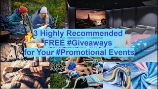 3 Highly Recommended FREE #Giveaways for Your #Promotional Events