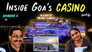 Ep. 6 Inside Goa's Casino & Sunset Cruise | Goa Summer Tales