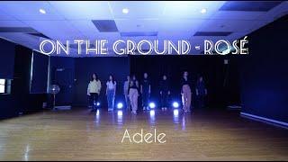 On the ground - Rosé | Adele kpop class