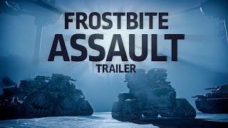 “Frostbite Assault” Story Trailer