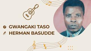Gwangaki Taso By Herman Basudde