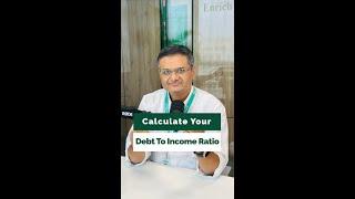 What is Debt-to-Income ratio? Calculation | Kapil Jain | Enrichwise