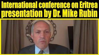 ERIPM | International conference on Eritrea presentation by Dr. Mike Rubin