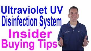 Ultraviolet UV Disinfection System Insider Buying Tips