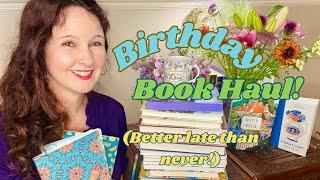 Birthday Book Haul! (New Books)