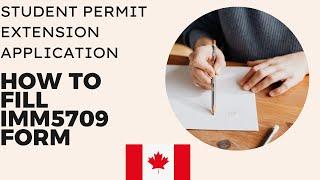 IMM5709 Student Permit Extension form | Step by step | Easy way to fill the form