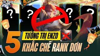 Top 5 Tướng Khiến Master ENZO ra chuồng gà, Khắc chế ENZO Mùa s1 2024, TNG