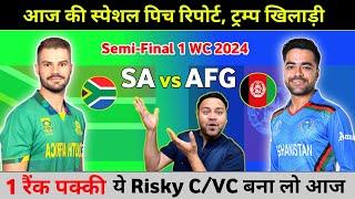 SA vs AFG Dream11 Today Team | SA vs AFG Dream11 Prediction | AFG vs SA Semi final Dream11 Team