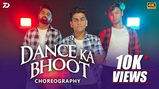 Dance Ka Bhoot | Dance Choreography | Choreography By Ashish Patel | D Town Dance Studio