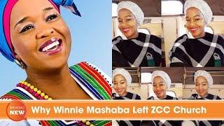 Why Winnie Mashaba Left ZCC Church