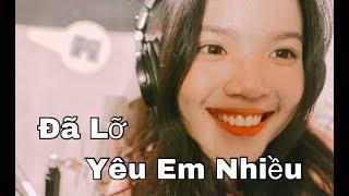 ĐÃ LỠ YÊU EM NHIỀU | JustaTee | English Cover by Step Up