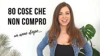 80 cose che non compro più | Risparmio Sostenibilità Minimalismo | ciaovalentina