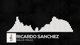 Ricardo Sanchez - Halle-Halle