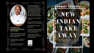 New Indian Take away Cook book and Guide by Chef Bobby geetha