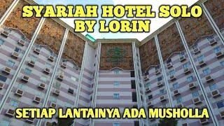 HOTEL SYARIAH TERBAIK DI SOLO? MARI KITA REVIEW