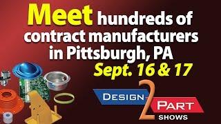 Pittsburgh tradeshow for contract manufacturing services | Design-2-Part TradeShows