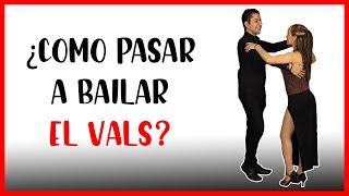 COMO PASAR A BAILAR EL VALS | PASO A PASO 