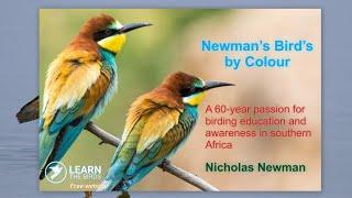 Newman’s Bird’s by Colour: A 60-year passion for birding education and awareness in southern Africa