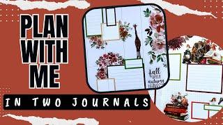 Plan With Me [In TWO Journals - Happy Planner Dot Grid and KellofaPlan Vertical Layout]