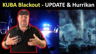 Sonder: Blackout in Kuba - Update & Hurricane Ausnahmesituation