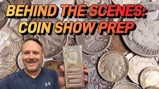 COIN SHOW PREP: behind the scenes