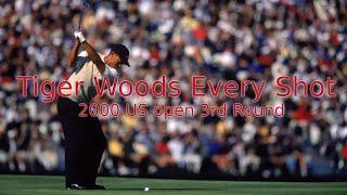 Tiger Woods Every Shot 2000 US Open 3rd Round