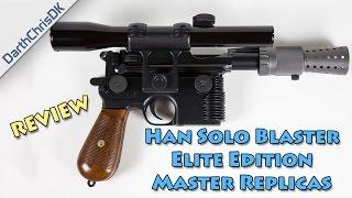 Review: Han Solo Blaster DL-44  - Elite Edition (A New Hope) Master Replicas