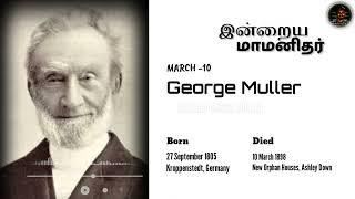 George Muller | #ஜார்ஜ்முல்லர் | EP-10 | 10 March 2024 | Richard George Muller