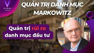 Lý thuyết danh mục đầu tư Markowitz | Quản trị RỦI RO danh mục đầu tư