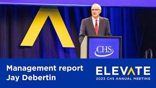 2023 CHS Annual Meeting – Management report by Jay Debertin