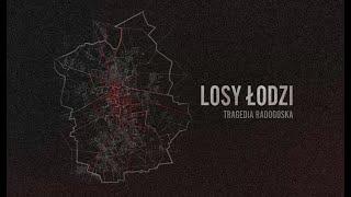 Losy Łodzi - Tragedia Radogoska