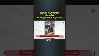 Rusiyada yaşayan Azərbaycanlıların nəzərinə - 700 min şəxs ölkədən çıxarılır