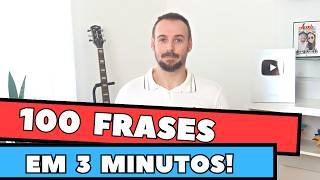 100 Frases em Inglês em 3 Minutos!