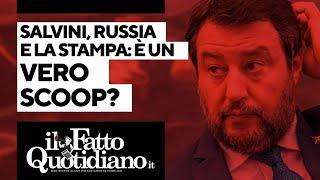 Salvini-Russia-La Stampa, è un vero scoop?