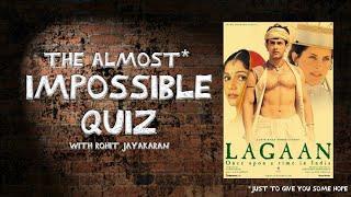 Episode 14 - Lagaan - The Almost Impossible Quiz with Rohit Jayakaran