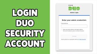 How To Login Duo Security Account 2024 | Duo Security Account Sign In Guide