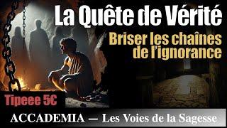 La Quête de Vérité : Briser les chaînes de l’ignorance