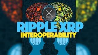 Ripple XRP: Will Ripple’s Interoperable Platform Take XRP Further Than Other Projects & Coins?